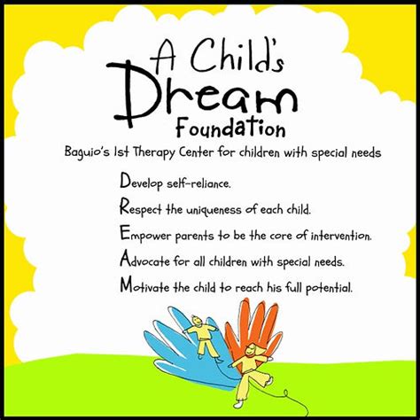 A Child's D.R.E.A.M. Foundation .